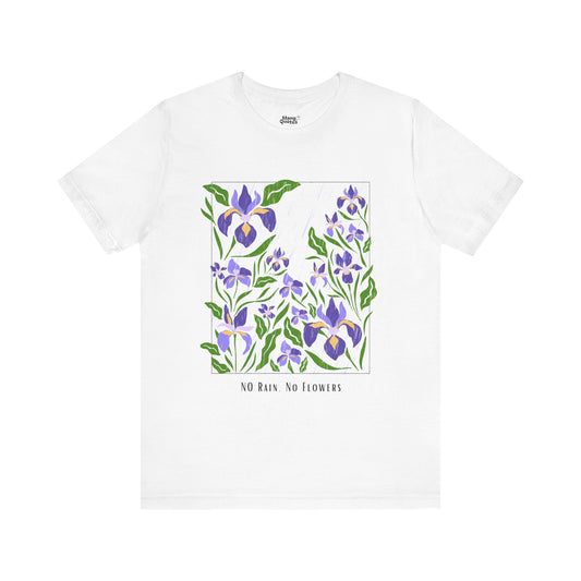 No Rain, No Flowers – Inspirational T-Shirt for Personal Growth